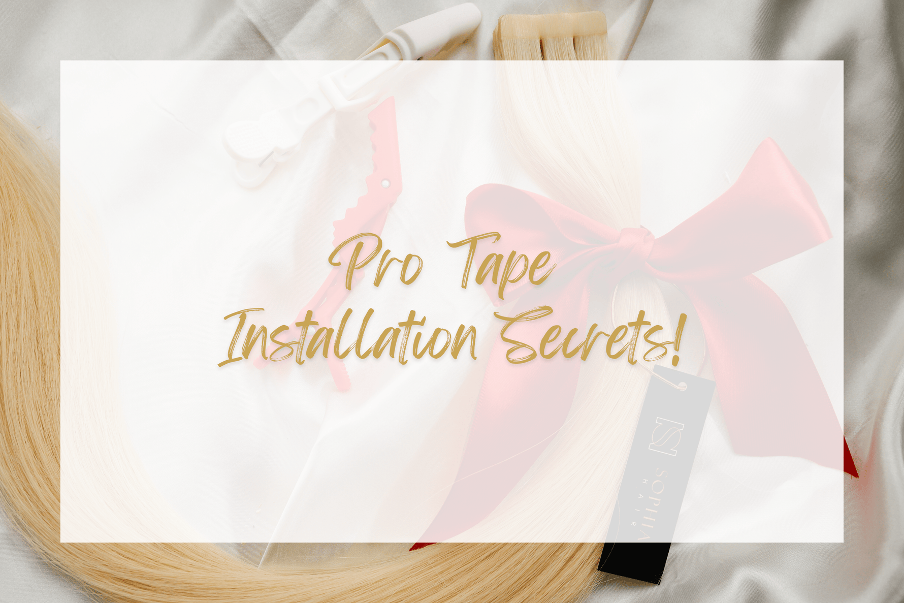 Tape Hair Extension Application Tips Everyone Should Consider! - Sophia Hair Australia